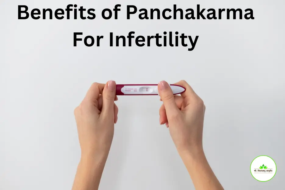 Benefits Of Panchakarma For Infertility