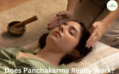 Does Panchakarma Really Work?