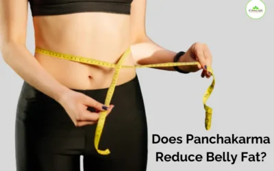 Does Panchakarma Reduce Belly Fat?