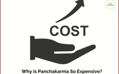 Why Is Panchakarma So Expensive?