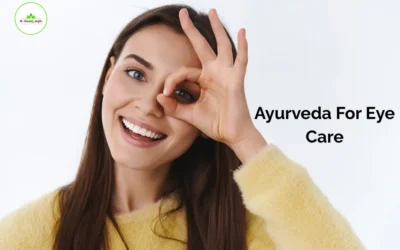 Ayurveda For Eye Care