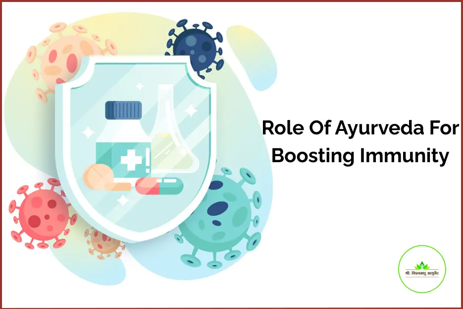 Role Of Ayurveda For Boosting Immunity