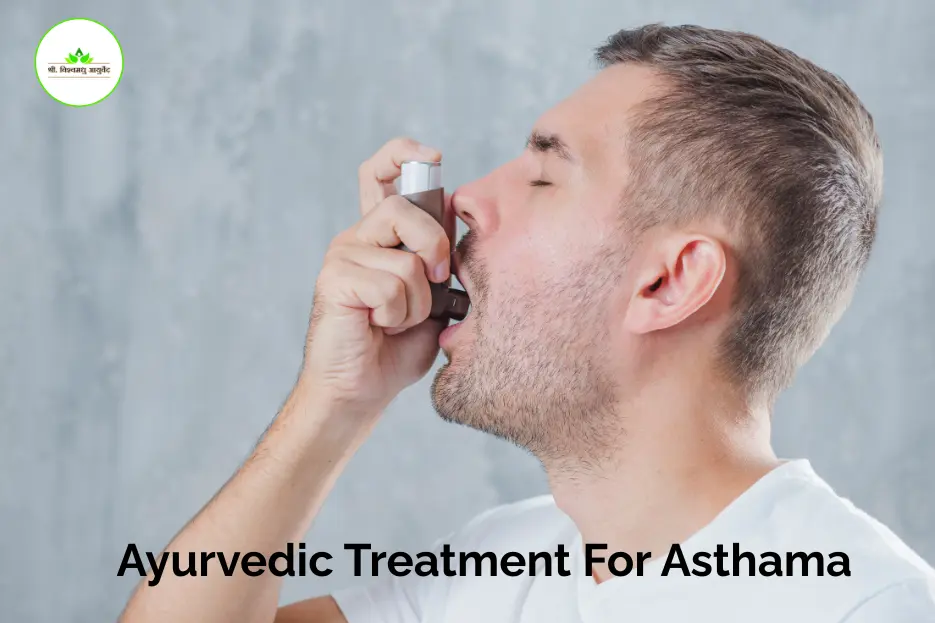 Ayurvedic Treatment for Asthma: Natural Ways to Breathe Easy Again